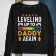 Mens Leveling Up To Daddy Again Funny Dad Pregnancy Announcement Sweatshirt Gifts for Old Women