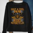 Mens Only A Cool Papa Rides Motorcycles - Mens Motorcycles Rider Sweatshirt Gifts for Old Women