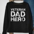 Mens Veteran Dad HeroFor Fathers Day - Distressed Look Men Women Sweatshirt Graphic Print Unisex Gifts for Old Women