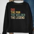 Mens Vintage Dad Man Welder Legend Gift Welding Father Weld Daddy Sweatshirt Gifts for Old Women