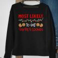 Most Likely To Eat Santas Cookies Funny Christmas Holiday Men Women Sweatshirt Graphic Print Unisex Gifts for Old Women