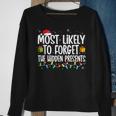 Most Likely To Forget The Hidden Presents Family Christmas V6 Men Women Sweatshirt Graphic Print Unisex Gifts for Old Women