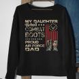 My Daughter Wear Combat Boots Proud Dad Of Air Force Veteran Men Women Sweatshirt Graphic Print Unisex Gifts for Old Women