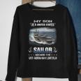 My Son Is A Sailor Aboard The Uss Abraham Lincoln Cvn 72 Sweatshirt Gifts for Old Women