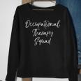 Occupational Therapy Squad Fun Cute Ot Assistant Sweatshirt Gifts for Old Women