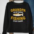 Opa Ist Mein Name Angeln Ist Mein Spiel Opa Fishing Sweatshirt Geschenke für alte Frauen