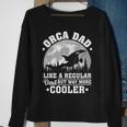 Orca Dad Like A Regular Dad Funny Orca Father’S Day Long SleeveSweatshirt Gifts for Old Women