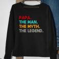 Papa The Man The Myth The Legend Sweatshirt Gifts for Old Women