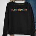 PE Day Great Day Sweatshirt Gifts for Old Women