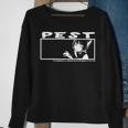Pest Us Government Is Working On An Antivenom At This Time Sweatshirt Gifts for Old Women