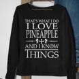 Pineapple Lovers Know Things Sweatshirt Gifts for Old Women