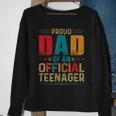 Proud Dad Official Teenager Funny Bday Party 13 Year Old Sweatshirt Gifts for Old Women