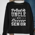Proud Uncle Of A Soccer Senior 2023 Funny Class Of 2023 Gift For Mens Sweatshirt Gifts for Old Women