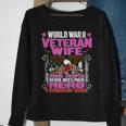 Proud World War 2 Veteran Wife Military Ww2 Veterans Spouse Men Women Sweatshirt Graphic Print Unisex Gifts for Old Women