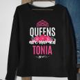 Queens Are Named Tonia Gift Pink Flower Custom Name B-Day Men Women Sweatshirt Graphic Print Unisex Gifts for Old Women