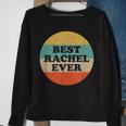 Rachel Name Perfect For People And Friends Named Rachel Sweatshirt Gifts for Old Women