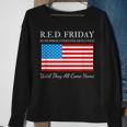Red Friday Remember Everyone Deployed Until They All Sweatshirt Gifts for Old Women