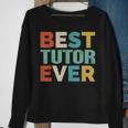 Retro Style Presents For Tutor Vintage Funny Best Tutor Ever Sweatshirt Gifts for Old Women