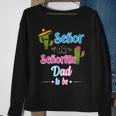 Senor Or Senorita Dad To Be Mexican Fiesta Gender Reveal Sweatshirt Gifts for Old Women