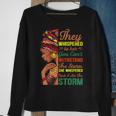 She Whispered Back I Am The Storm Black History Month Men Women Sweatshirt Graphic Print Unisex Gifts for Old Women