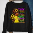 She Whispered Back I Am The Storm Black History Month V4 Sweatshirt Gifts for Old Women