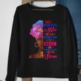 She Whispered Back I Am The Storm Black History Month V6 Sweatshirt Gifts for Old Women