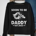 Soon To Be Daddy Est2023 Fathers Day New Dad First Time Dad Sweatshirt Gifts for Old Women
