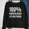 Spazierhunde Für Den Ganzen Tag Sweatshirt, Lustig für Hundeausführer Geschenke für alte Frauen