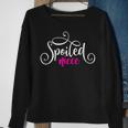 Spoiled Niece Beautiful Fancy White Pink Script Aunt Uncle Sweatshirt Gifts for Old Women