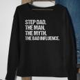 Step Dad The Man The Myth The Bad Influence Vintage Design Sweatshirt Gifts for Old Women