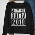 Straight Outta 2010 Year Of Birth Birthday Sweatshirt Gifts for Old Women