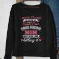 Super Cool Drag Racing Mom Men Women Sweatshirt Graphic Print Unisex Gifts for Old Women