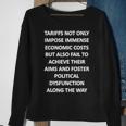 Tariffs Not Only Impose Immense Economic Costs Sweatshirt Gifts for Old Women