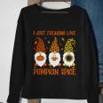 Thanksgiving Gnomes Freaking Love Pumpkin Spice Gift V2 Sweatshirt Gifts for Old Women