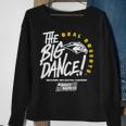 The Big Dance Oral Roberts 2023 Division I Men’S Basketball Championship March Madness Sweatshirt Gifts for Old Women