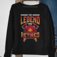 The Legend Has Retired Firefighter Fire Fighter Retirement Sweatshirt Gifts for Old Women