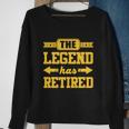 The Legend Has Retired Sweatshirt Gifts for Old Women