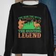 The Man The Myth The Hunting The Legend Sweatshirt Gifts for Old Women