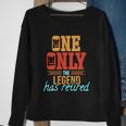 The One The Only The Legend Has Retired Funny Retirement Shirt Sweatshirt Gifts for Old Women