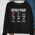 Things I Do In My Spare Time - Funny Train Lover Men Women Sweatshirt Graphic Print Unisex Gifts for Old Women