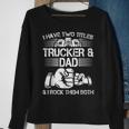 Trucker And Dad Semi Truck Driver Mechanic Funny Sweatshirt Gifts for Old Women