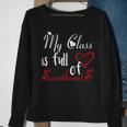 Valentine Day My Class Full Of Sweethearts Teacher Funny V4 Sweatshirt Gifts for Old Women