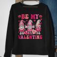 Valentines Day Gnome Be My Valentines Couple Gnome Heart Sweatshirt Gifts for Old Women