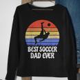 Vintage Retro Best Soccer Dad Ever Gift Footballer Father Sweatshirt Gifts for Old Women