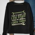 Vintage Thats What I Do I Fix Stuff And I Know Things Sweatshirt Gifts for Old Women
