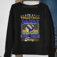 Volleyball Daddy Dont Do That Keep Calm Thing Sweatshirt Gifts for Old Women