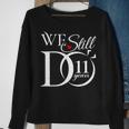 We Still Do 11 Years Funny Couple 11Th Wedding Anniversary Sweatshirt Gifts for Old Women
