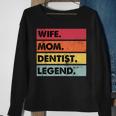 Wife Mom Dentist Legend Lustige Zahnärzte Mutter Frauen Sweatshirt Geschenke für alte Frauen