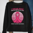 Women Gifts Wear Pink Mother In Law Breast Cancer AwarenessSweatshirt Gifts for Old Women