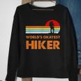 Worlds Okayest Hiker Vintage Retro Hiking Camping Gift Men Sweatshirt Gifts for Old Women